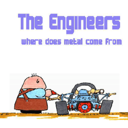 The Engineers - Metal
